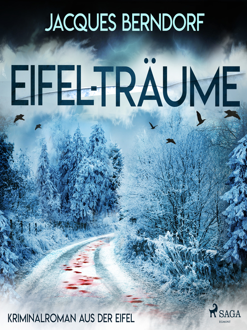 Title details for Eifel-Träume--Kriminalroman aus der Eifel by Jacques Berndorf - Available